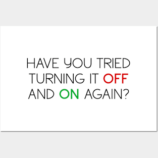 Have you tried turning it off and on again? (v1, black text) Posters and Art